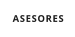 ASESORES