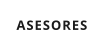 ASESORES