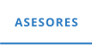 ASESORES