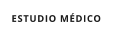 ESTUDIO M�DICO